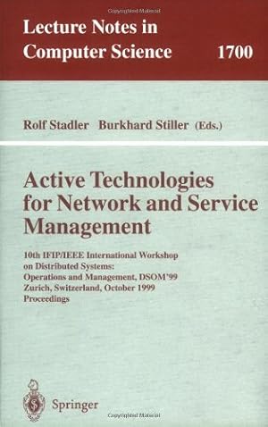 Seller image for Active Technologies for Network and Service Management (Lecture Notes in Computer Science (1700)) by Stiller, Burkhard, Stadler, Rolf [Paperback ] for sale by booksXpress