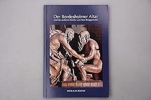 Bild des Verkufers fr DER BORDESHOLMER ALTAR. Und die anderen Werke von Hans Brggemann zum Verkauf von INFINIBU KG