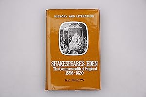 SHAKESPEARE S EDEN. The Commonwealth of England 1558 - 1629