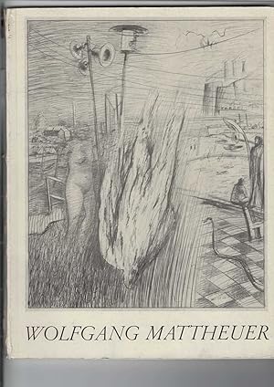 Seller image for Wolfgang Mattheuer : Zeichnungen. Ausstellung vom 5. April bis 14. Juni 1987. Abbildungen in Schwarzwei und in Farbe. 1 Frontispiz. for sale by Antiquariat Frank Dahms