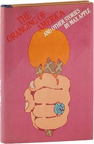 Seller image for The Oranging of America and Other Stories [Inscribed] for sale by Lorne Bair Rare Books, ABAA