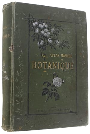 Seller image for ATLAS MANUEL DE BOTANIQUE. Illustrations des familles et des genres de plantes phanrogames: for sale by Bergoglio Libri d'Epoca