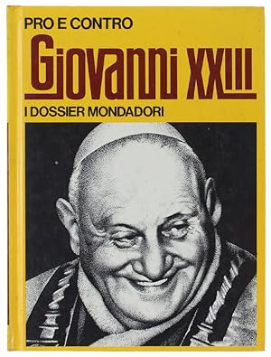 Seller image for PRO E CONTRO GIOVANNI XXIII.: for sale by Bergoglio Libri d'Epoca