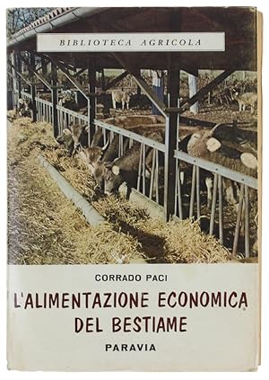 L'ALIMENTAZIONE ECONOMICA DEL BESTIAME.: