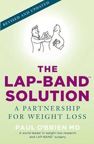 Seller image for The Lap Band Solution: A Partnership for Weight Loss for sale by WeBuyBooks