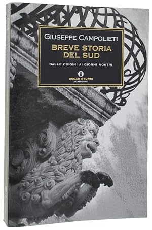 Immagine del venditore per BREVE STORIA DEL SUD dalle origini ai giorni nostri.: venduto da Bergoglio Libri d'Epoca