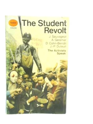 Seller image for The Student Revolt: The Activists Speak for sale by World of Rare Books