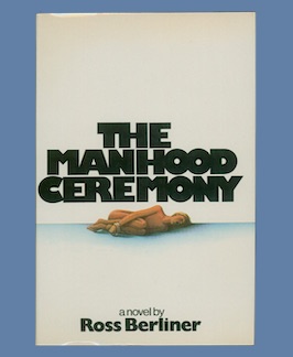 Imagen del vendedor de The Manhood Ceremony. a la venta por Jeff Maser, Bookseller - ABAA