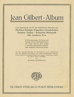 JEAN GILBERT ALBUM. Eine Sammlung von 27 der beliebtesten Melodien aus : Die Kino-Königin / Puppc...