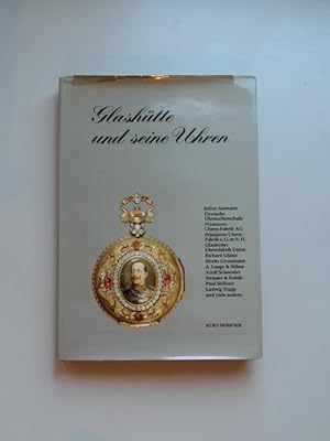 Imagen del vendedor de Glashtte und seine Uhren. a la venta por Wissenschaftliches Antiquariat Zorn