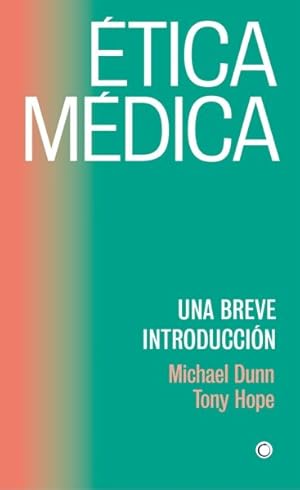 Imagen del vendedor de tica mdica/ Medical Ethics : Una Breve Introduccin/ a Very Short Introduction -Language: spanish a la venta por GreatBookPrices