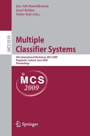 Seller image for Multiple Classifier Systems: 8th International Workshop, MCS 2009, Reykjavik, Iceland, June 10-12, 2009, Proceedings (Lecture Notes in Computer Science (5519)) [Paperback ] for sale by booksXpress