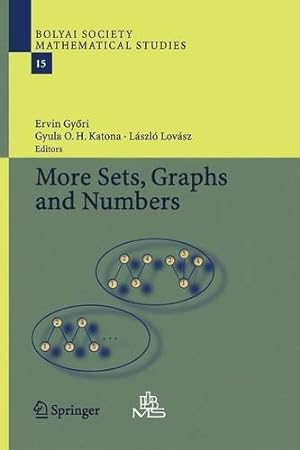 Seller image for More Sets, Graphs and Numbers: A Salute to Vera S ²s and Andr ¡s Hajnal (Bolyai Society Mathematical Studies) [Paperback ] for sale by booksXpress