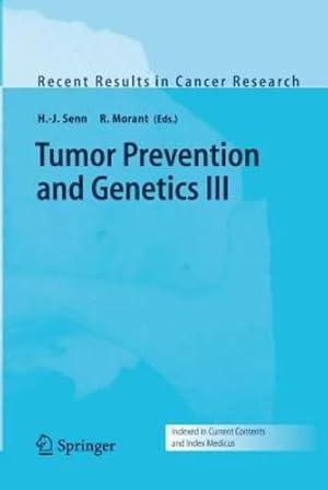 Immagine del venditore per Tumor Prevention and Genetics III (Recent Results in Cancer Research) [Paperback ] venduto da booksXpress