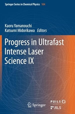 Seller image for Progress in Ultrafast Intense Laser Science: Volume IX (Springer Series in Chemical Physics) [Paperback ] for sale by booksXpress