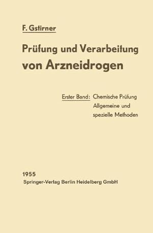 Image du vendeur pour Pr ¼fung und Verarbeitung von Arzneidrogen: Erster Band: Chemische Pr ¼fung (German Edition) by Gstirner, Fritz [Paperback ] mis en vente par booksXpress