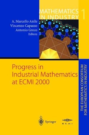 Imagen del vendedor de Progress in Industrial Mathematics at ECMI 2000 (Mathematics in Industry) [Paperback ] a la venta por booksXpress