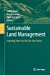 Image du vendeur pour Sustainable Land Management: Learning from the Past for the Future [Soft Cover ] mis en vente par booksXpress