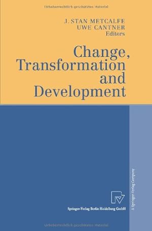 Imagen del vendedor de Change, Transformation and Development by Stanmetcalfe, J. [Paperback ] a la venta por booksXpress