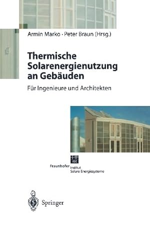 Seller image for Thermische Solarenergienutzung an Geb¤uden (German Edition) by Marko, Armin [Paperback ] for sale by booksXpress