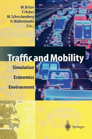 Bild des Verkufers fr Traffic and Mobility: Simulation - Economics - Environment [Paperback ] zum Verkauf von booksXpress