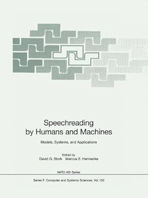 Immagine del venditore per Speechreading by Humans and Machines: Models, Systems, and Applications (Nato ASI Subseries F: (150)) [Paperback ] venduto da booksXpress
