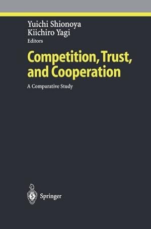 Imagen del vendedor de Competition, Trust, and Cooperation: A Comparative Study (Ethical Economy) [Paperback ] a la venta por booksXpress
