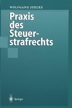 Immagine del venditore per Praxis des Steuerstrafrechts (German Edition) by Joecks, Wolfgang [Paperback ] venduto da booksXpress