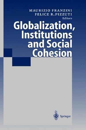 Immagine del venditore per Globalization, Institutions and Social Cohesion [Paperback ] venduto da booksXpress