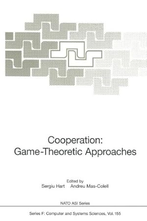 Imagen del vendedor de Cooperation: Game-Theoretic Approaches (Nato ASI Subseries F: (155)) [Paperback ] a la venta por booksXpress