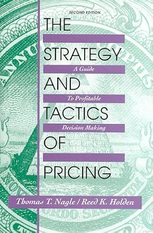 Bild des Verkufers fr Strategy and Tactics of Pricing: A Guide to Profitable Decision Making (Trade Version) zum Verkauf von WeBuyBooks