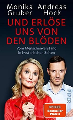 Seller image for Und erlse uns von den Blden: Vom Menschenverstand in hysterischen Zeiten | Der SPIEGEL-Bestseller #1 for sale by WeBuyBooks