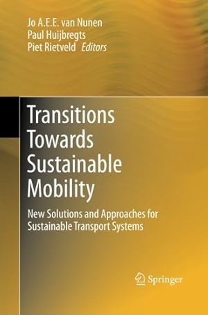 Image du vendeur pour Transitions Towards Sustainable Mobility: New Solutions and Approaches for Sustainable Transport Systems [Paperback ] mis en vente par booksXpress