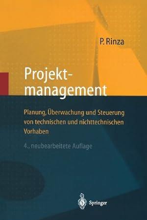 Seller image for Projektmanagement: "Planung,   berwachung Und Steuerung Von Technischen Und Nichttechnischen Vorhaben" (German Edition) by Rinza, Peter [Paperback ] for sale by booksXpress