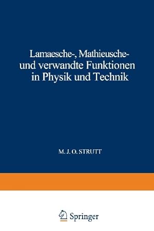 Bild des Verkufers fr Lam ©sche - Mathieusche - und Verwandte Funktionen in Physik und Technik: Band 3 (Ergebnisse der Mathematik und Ihrer Grenzgebiete. 1. Folge (3)) (German Edition) by Strutt, Maximilian J. O. [Paperback ] zum Verkauf von booksXpress