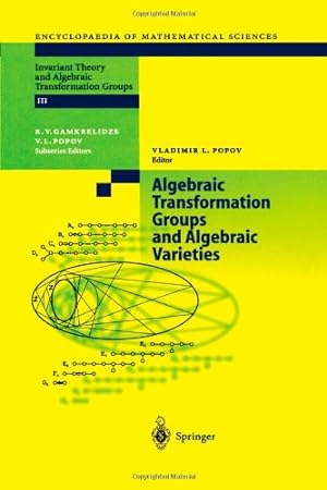 Seller image for Algebraic Transformation Groups and Algebraic Varieties (Encyclopaedia of Mathematical Sciences (132)) [Paperback ] for sale by booksXpress