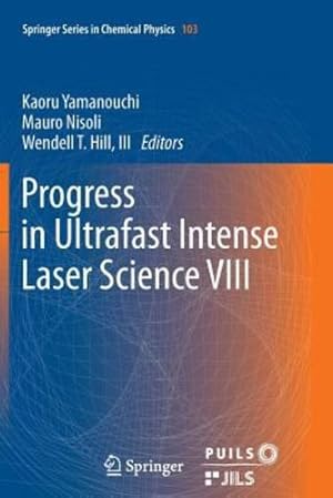 Seller image for Progress in Ultrafast Intense Laser Science VIII (Springer Series in Chemical Physics) [Paperback ] for sale by booksXpress