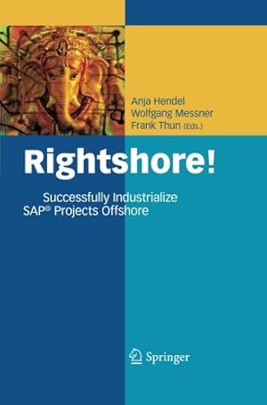 Image du vendeur pour Rightshore!: Successfully Industrialize SAP ® Projects Offshore [Paperback ] mis en vente par booksXpress