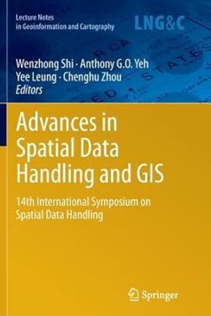 Image du vendeur pour Advances in Spatial Data Handling and GIS: 14th International Symposium on Spatial Data Handling (Lecture Notes in Geoinformation and Cartography) [Paperback ] mis en vente par booksXpress