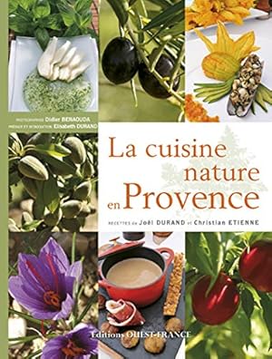 Seller image for La cuisine nature en Provence for sale by WeBuyBooks