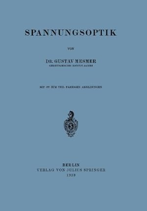 Seller image for Spannungsoptik (German Edition) by Mesmer, Dr. Gustav [Paperback ] for sale by booksXpress