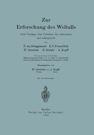 Image du vendeur pour Zur Erforschung des Weltalls: Acht Vortr ¤ge  ¼ber Probleme der Astronomie und Astrophysik (German Edition) by Bruggencate, P.ten [Paperback ] mis en vente par booksXpress