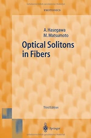 Immagine del venditore per Optical Solitons in Fibers (Springer Series in Photonics (9)) by Hasegawa, Akira [Paperback ] venduto da booksXpress