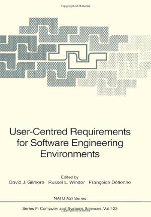 Imagen del vendedor de User-Centred Requirements for Software Engineering Environments (Nato ASI Subseries F: (123)) by Gilmore, David J. [Paperback ] a la venta por booksXpress