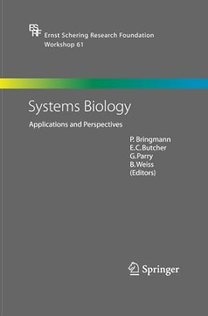 Imagen del vendedor de Systems Biology: Applications and Perspectives (Ernst Schering Foundation Symposium Proceedings (61)) [Paperback ] a la venta por booksXpress