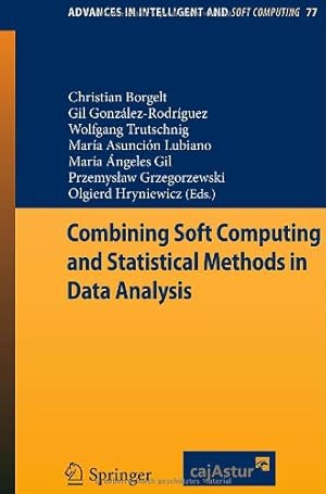 Seller image for Combining Soft Computing and Statistical Methods in Data Analysis (Advances in Intelligent and Soft Computing (77)) [Paperback ] for sale by booksXpress