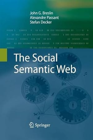 Image du vendeur pour The Social Semantic Web by Breslin, John G [Paperback ] mis en vente par booksXpress