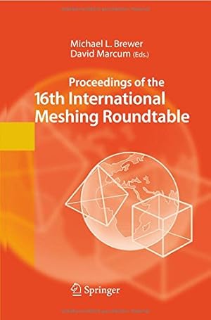 Seller image for Proceedings of the 16th International Meshing Roundtable [Paperback ] for sale by booksXpress