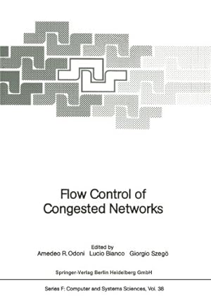 Immagine del venditore per Flow Control of Congested Networks (Nato Asi Subseries F: (Closed)) (Nato ASI Subseries F: (38)) [Paperback ] venduto da booksXpress