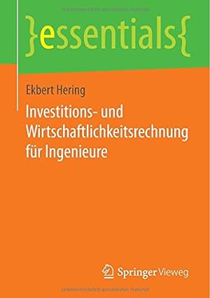 Immagine del venditore per Investitions- und Wirtschaftlichkeitsrechnung f ¼r Ingenieure (essentials) (German Edition) by Hering, Ekbert [Paperback ] venduto da booksXpress
